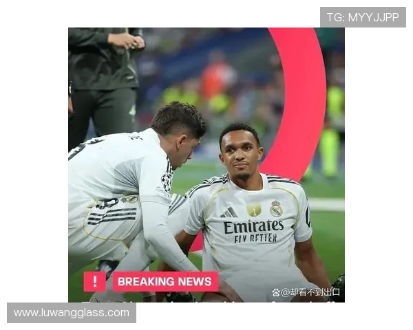 阿诺德与卡瓦哈尔今日重返球队恢复训练状态